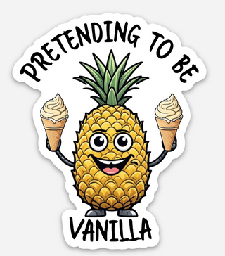 Pretending To Be Vanilla