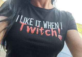 The "I Like It When I Twitch" Collection