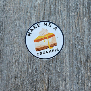 Creampie Adult Sticker - Glossy, Make Me A Cream Pie