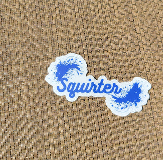 Squirter Lifestyle Sticker, Holographic, Great for a Tumbler, Cups, Squirter Gift, Swinger Gift