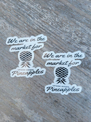 Swinger Sticker, We Are in the market for upside-down Pineapples Sticker, Pineapple Decor, Swinger grocery Sticker, fruit sticker