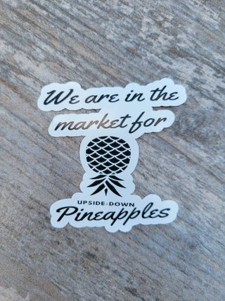 Swinger Sticker, We Are in the market for upside-down Pineapples Sticker, Pineapple Decor, Swinger grocery Sticker, fruit sticker