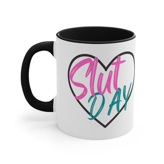Slut Day Mug / Coffee Mug, 11oz