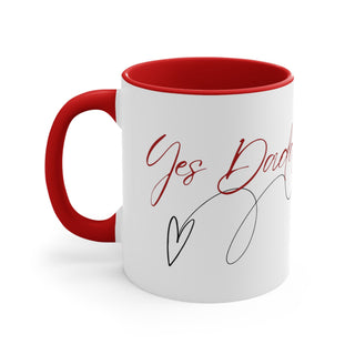 Yes Daddy / Good Girl Coffee Mug, 11oz / Pleasure / Lifestyle