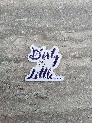 Dirty Little Sticker / Hot wife / Sexy Lifestyle Sticker. / 2.5" x 2.5" / Durable Sticker for cups