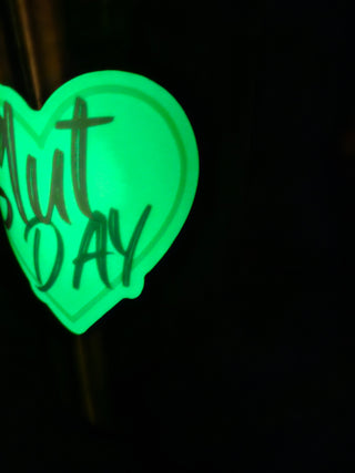 Unique Glow in the Dark Sticker - Perfect for Celebrating Slut Day in Style / Size 3"