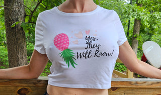 Pink Upside Down Pineapple Shirt for The Swinger Lifestyle / Yes They Will Know Crop Top, Halter Top, or T Shirt