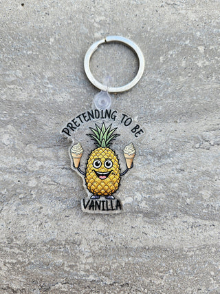 Pretending to Be Vanilla Keychain for Him or Her - Swinger Style, If You Know You Know, Acrylic, One-sided
