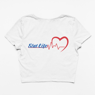 Slut Life Crop Top or T-Shirt